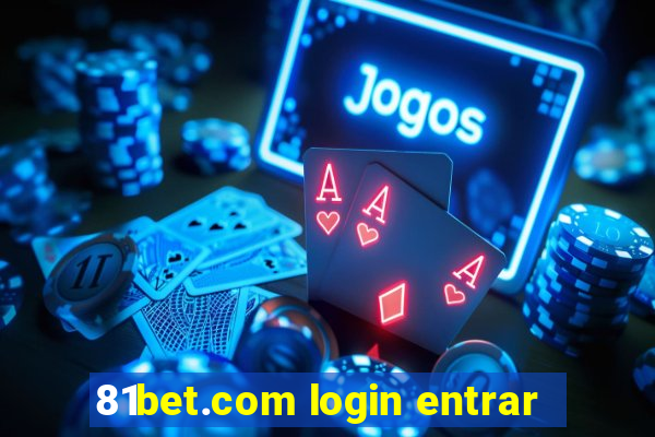 81bet.com login entrar